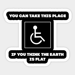 You can take this place Sticker